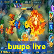 buupe live