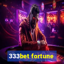 333bet fortune