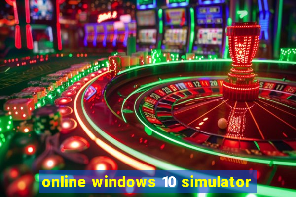 online windows 10 simulator