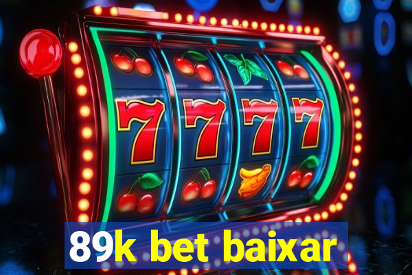 89k bet baixar