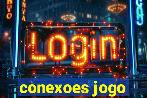 conexoes jogo