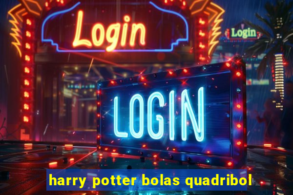 harry potter bolas quadribol