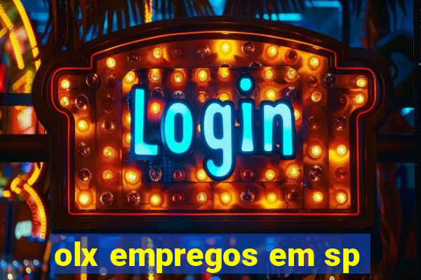 olx empregos em sp