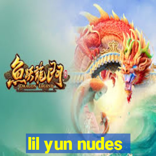 lil yun nudes