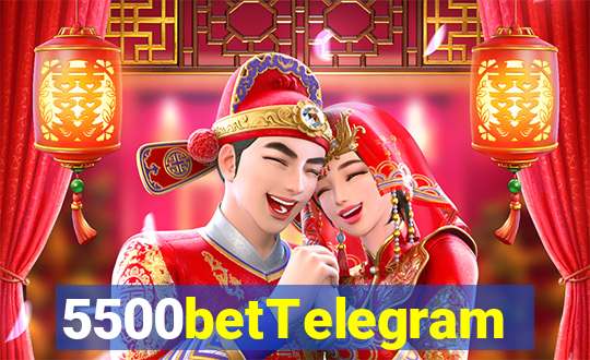 5500betTelegram