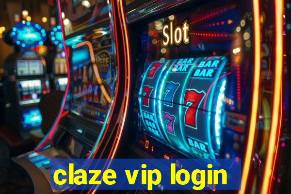 claze vip login