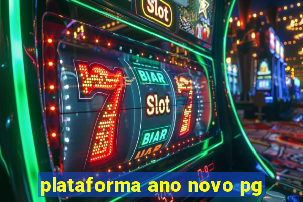 plataforma ano novo pg