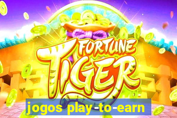 jogos play-to-earn