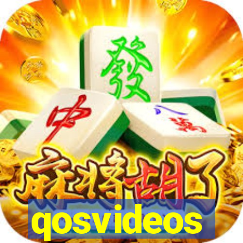 qosvideos