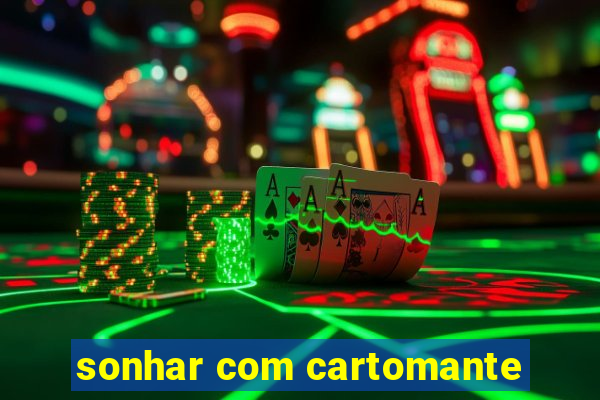 sonhar com cartomante