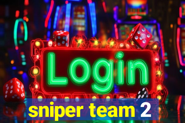 sniper team 2