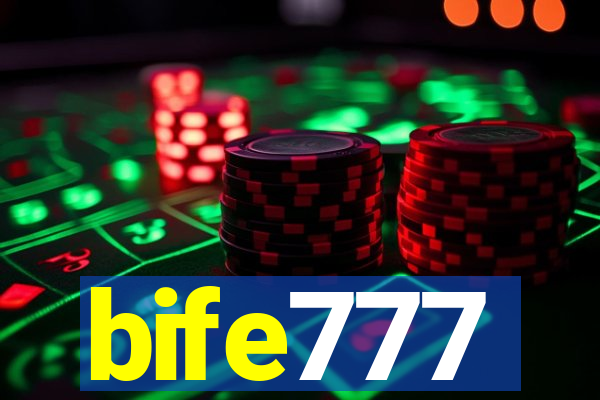 bife777