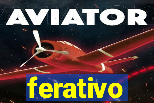 ferativo