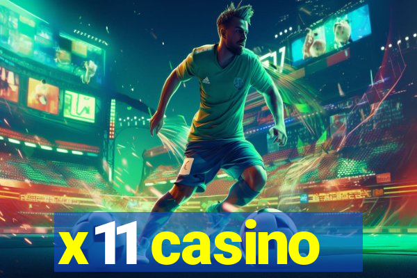 x11 casino