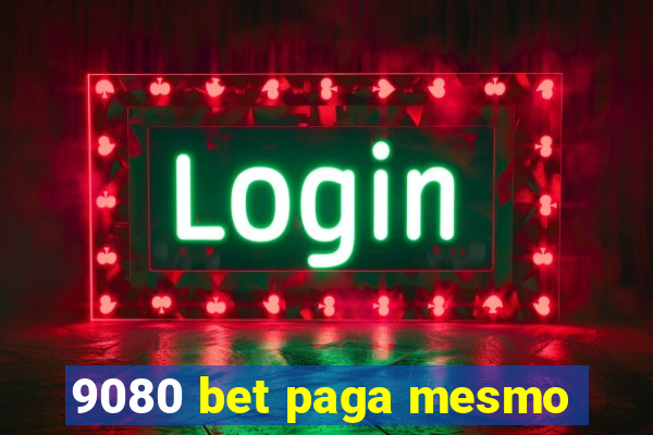 9080 bet paga mesmo