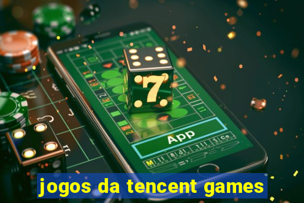 jogos da tencent games