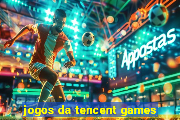 jogos da tencent games