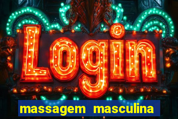 massagem masculina porto alegre