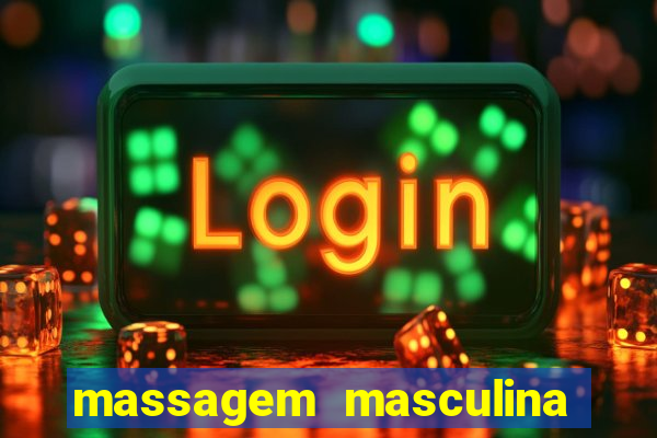 massagem masculina porto alegre