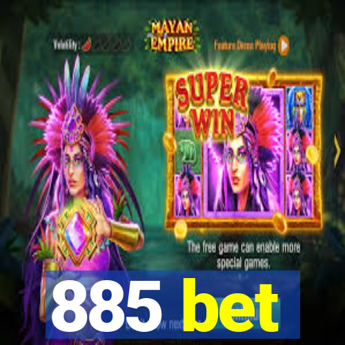 885 bet