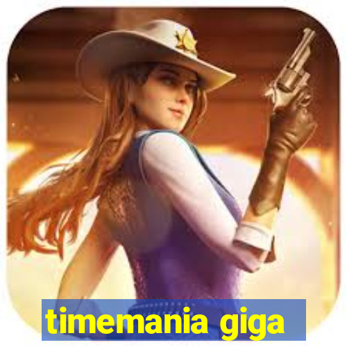 timemania giga