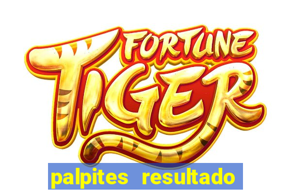 palpites resultado correto jogos de hoje