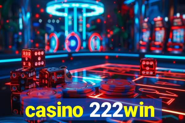 casino 222win