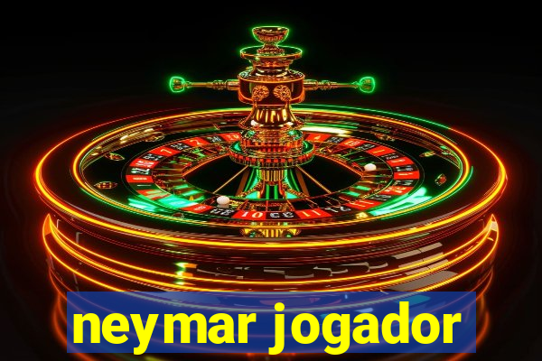 neymar jogador