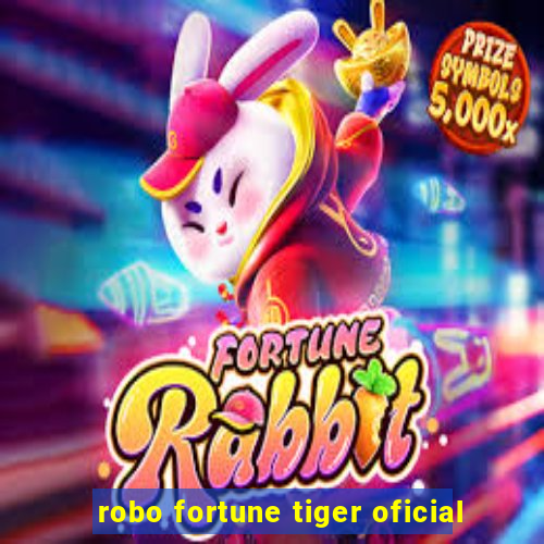 robo fortune tiger oficial