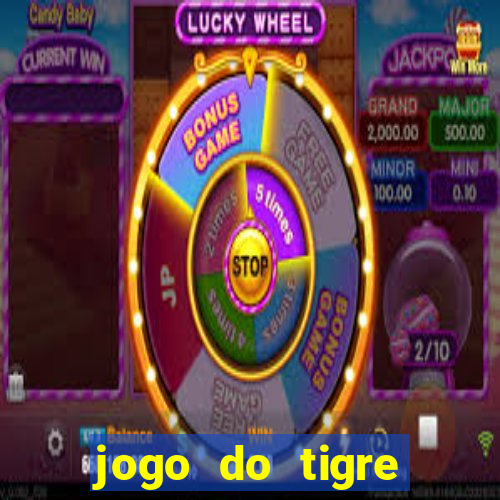 jogo do tigre rodada gratis