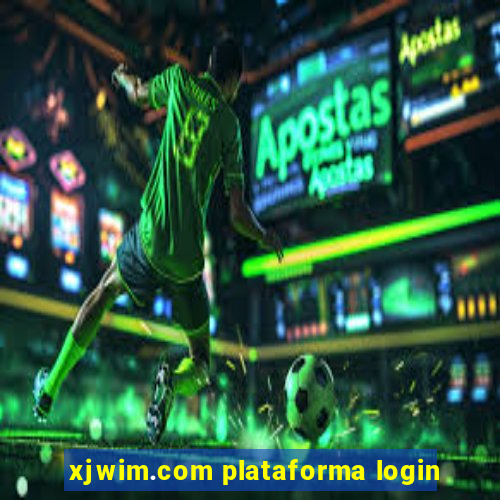 xjwim.com plataforma login