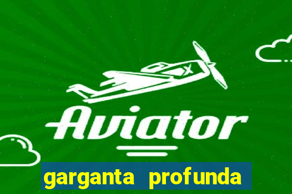 garganta profunda porto alegre