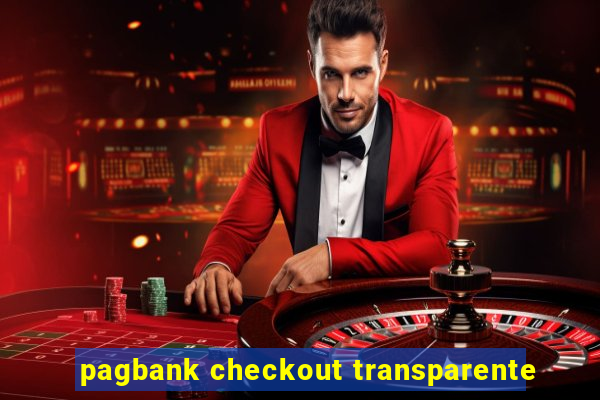 pagbank checkout transparente