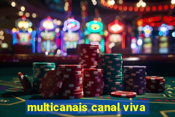 multicanais canal viva