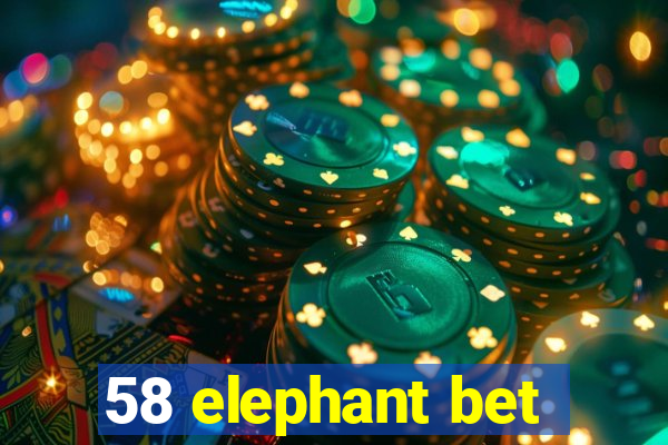 58 elephant bet