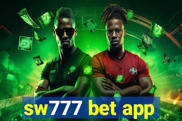 sw777 bet app