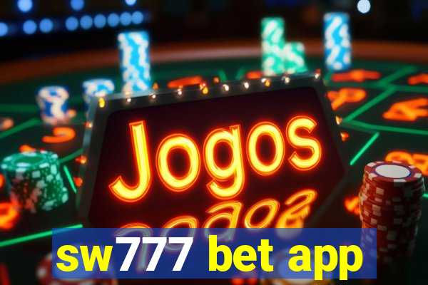 sw777 bet app