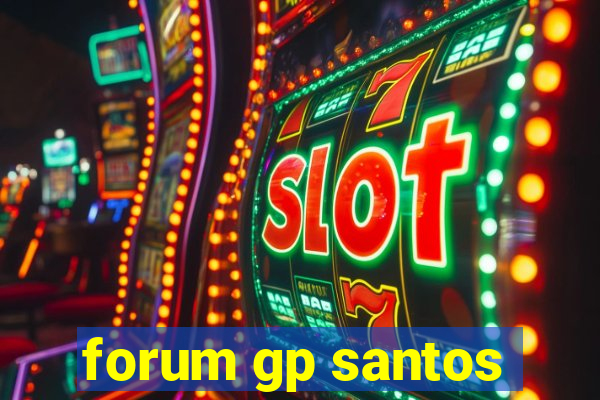 forum gp santos