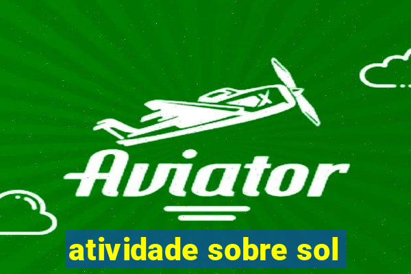 atividade sobre sol