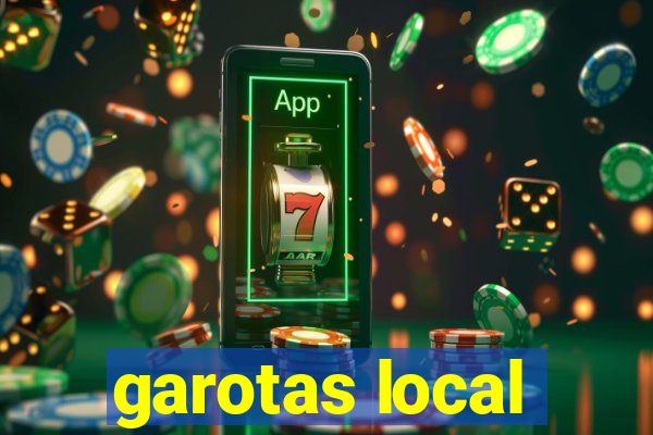 garotas local