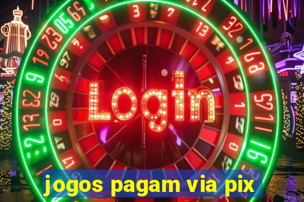 jogos pagam via pix