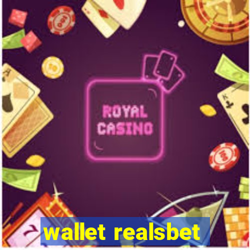 wallet realsbet