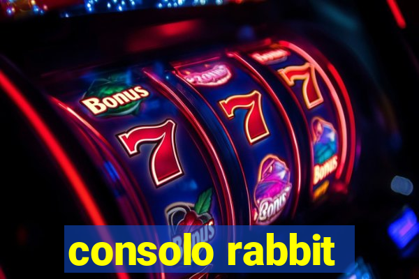 consolo rabbit