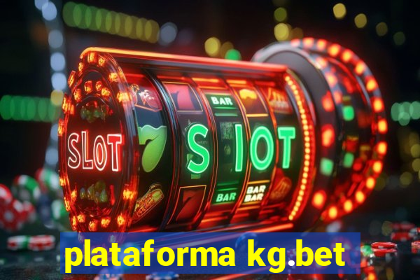 plataforma kg.bet