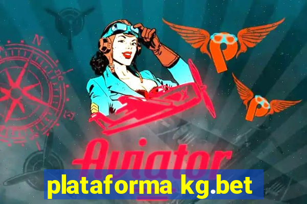 plataforma kg.bet