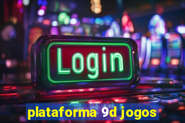 plataforma 9d jogos