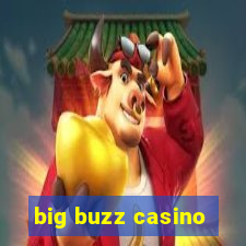 big buzz casino