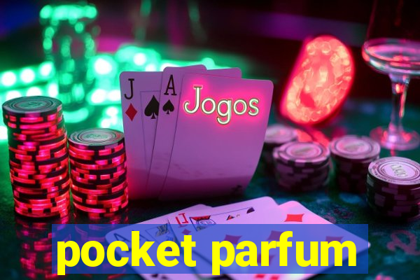 pocket parfum