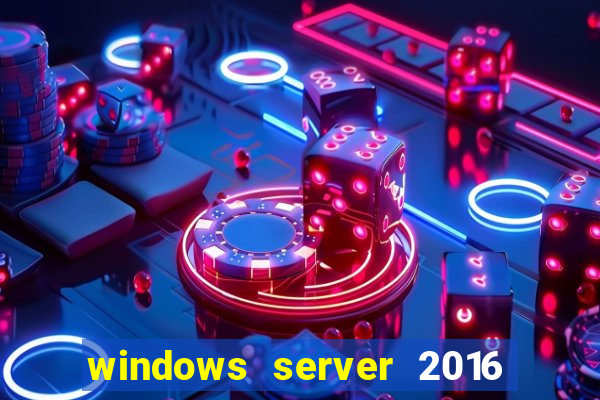 windows server 2016 download iso pt-br