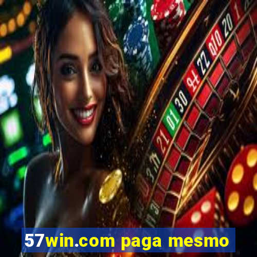 57win.com paga mesmo